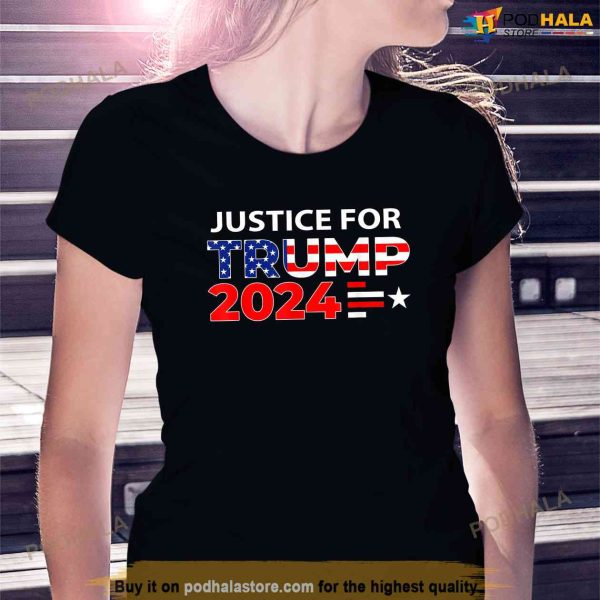 Justice For Trump Donald Trump 2024, Free Trump Shirt