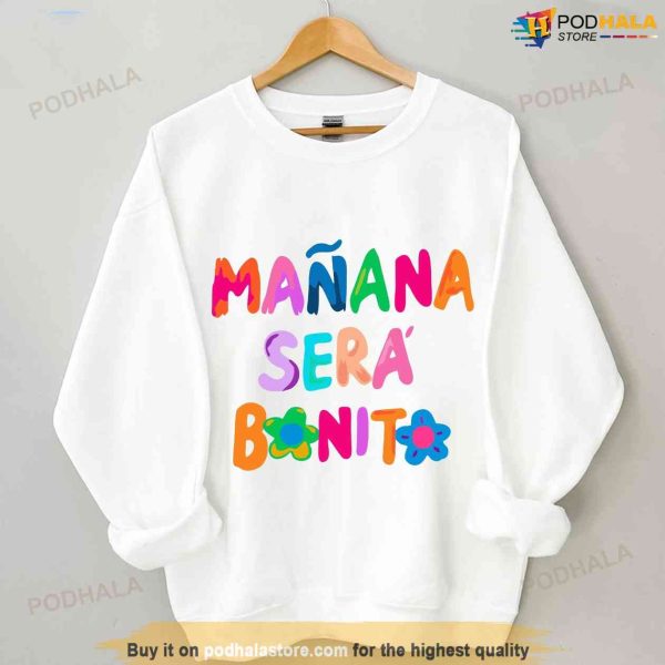 Karol G Gift For Fans, Mañana Será Bonito Shirt