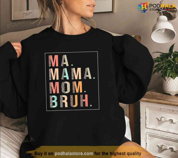 Ma Mama Mom Bruh Mother Mommy Tee Leopard Mothers Day Women Shirt