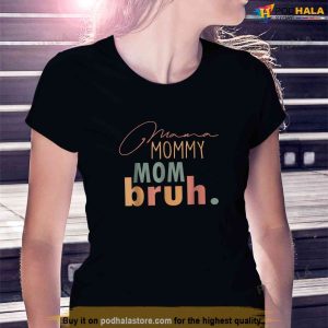 Mama Mommy Mom Bruh Mommy And Me Mom Shirt, Gifts For Mom From Son