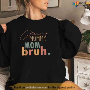 Mama Mommy Mom Bruh Mommy And Me Mom Tshirt Gifts For Mom From Son 2