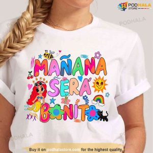 Karol G Shirt, Manana Sera Bonito Shirt, Tomorrow Will Be Nice Shirt, Karol  G Ne