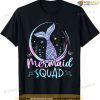 Mermaid Birthday Squad Party Girls Women Mermaid T-shirt