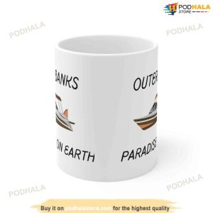 Outer Banks Paradise On Earth Ceramic Mug 11oz 2
