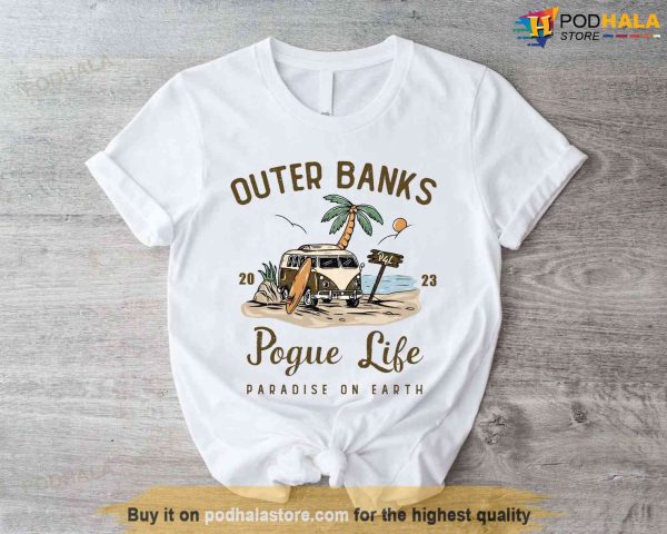 Outer Banks Pogue Life Shirt, Outer Banks Gift For Fans
