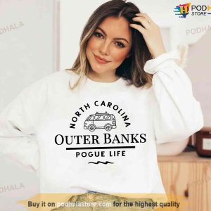 Outer Banks Sweatshirt, Pogue Life North Carolina Outer Banks Shirt