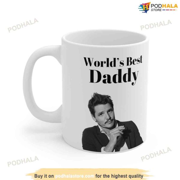 Pedro Pascal Mug, World’s Best Daddy Coffee Mug