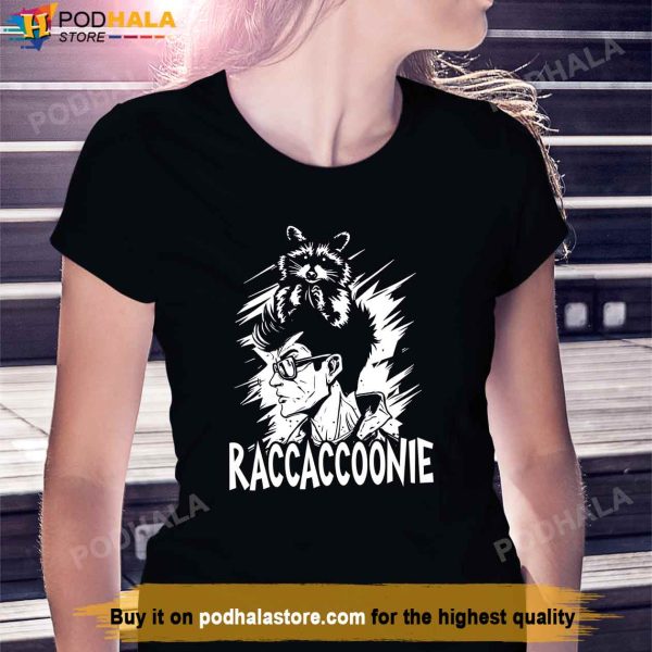 Raccacoonie T-Shirt, Everything Everywhere All At Once Shirt For Fans