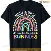 Rainbow I Care For The Cutest Bunnies Nicu Nurse Easter Day Funny Easter Shirt