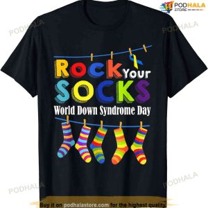 Rock Your Socks Cute 3 21 Trisomy 21 World Down Syndrome Day T-shirt