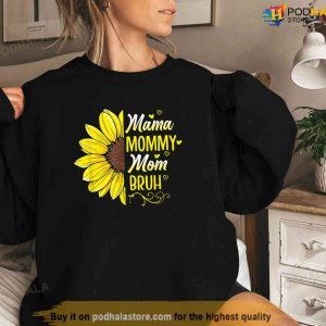 Sunflower Mama Mommy Mom Bruh Mothers Day 2023 Tshirt Meaningful Gifts For Mom 2 1