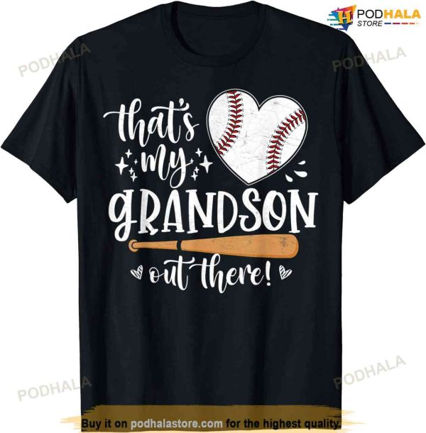 That’s My Grandson Out There Baseball Grandma Mother’s Day T-shirt