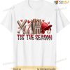Tis The Season Baseball Game Day Sports Fan Baseball Lover T-shirt