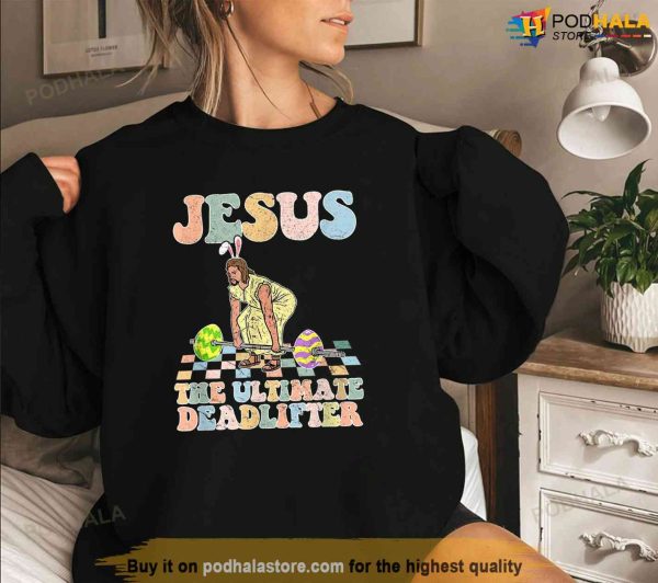 Vintage Jesus The Ultimate Deadlifter Funny Christian Gym Easter Shirt, Jesus Merch