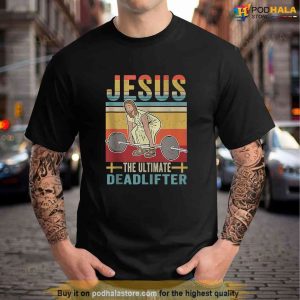 Vintage Jesus The Ultimate Deadlifter Funny Christian Gym Tank Top Shirt, Jesus Merch