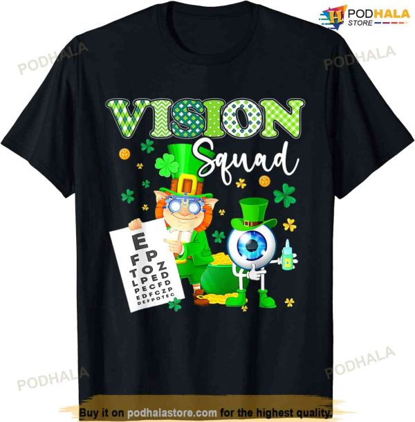 Vision Squad Optometry Optometrist St Patrick’s Day Funny T-shirt