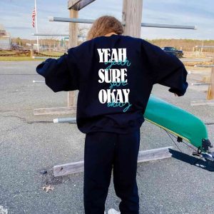 Yeah Sure Okay Kelsea Ballerini Sweatshirt Kelsea Ballerini Tee