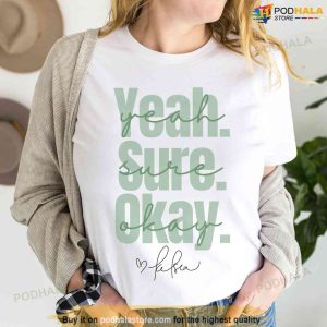 Yeah Sure Okay Shirt, Women's Kelsea Ballerini Sweatshirt