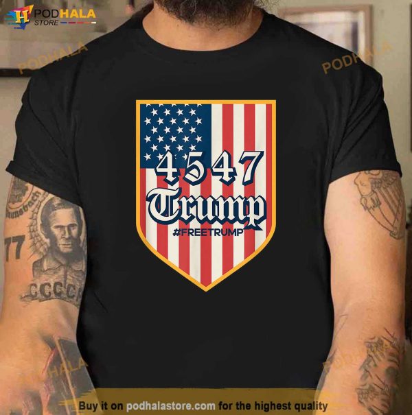 4547 Trump Free Trump T-Shirt, Trump Tee Shirt For Women Men