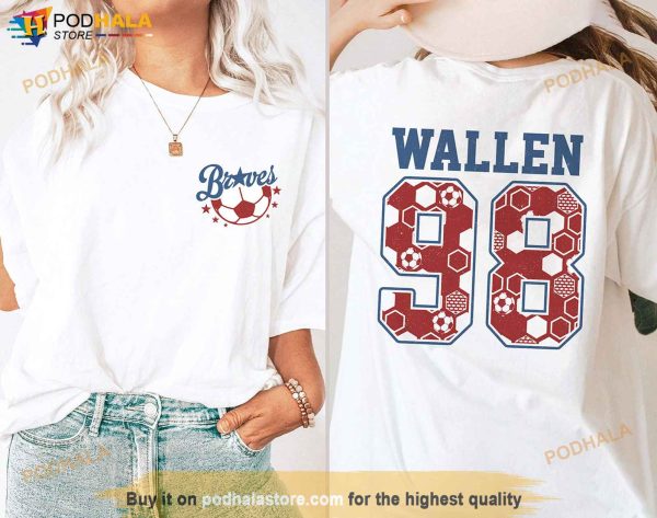 98 Braves 2 Side Shirt, One Thing at a Time, Morgan Wallen, if We Were a Team, Love Was a Game