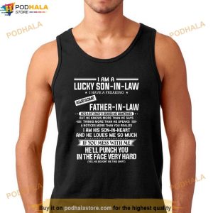 A Lucky Soninlaw I Have A Freaking Awesome Fatherinlaw Shirt 3