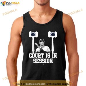 Aaron Judge 99 Court Is In Session Trending Baseball Shirt Gifts For Yankees Fans 2