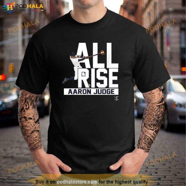 Aaron Judge All Rise Apparel Shirt, Aaron Judge Shirt
