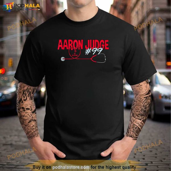 Aaron Judge Fans Nurse Doctor Duty Baseball Lover Shirt, Yankees 99 Shirt For Fans