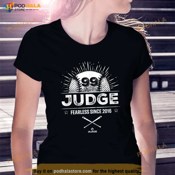 Aaron Judge Fearless Shirt, Yankees 99 Shirt For Fans