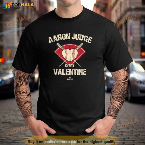 Aaron Judge Is My Valentine New York Baseball Player Shirt, Aaron Judge Baseball Shirt