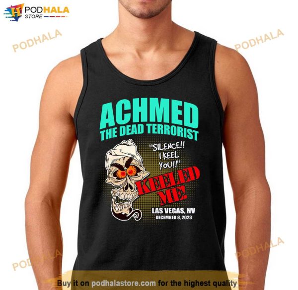 Achmed The Dead Terrorist Jeff Dunham Shirt, Las Vegas NV December 8 2023 Tour