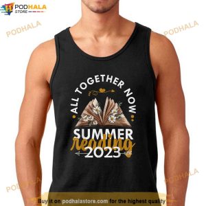 All Together Now Summer Reading 2023 Library Books Shirt 3