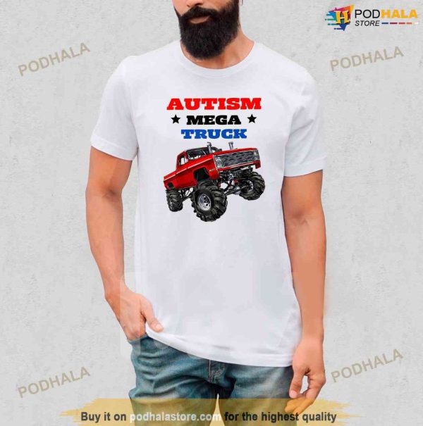Autism Mega Truck Crushing Autism Shirt