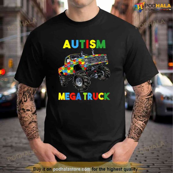 Autism Mega Truck Funny Autism Awareness Tee, Autism Mega Truck Shirt