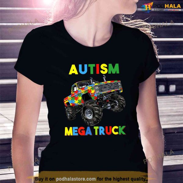 Autism Mega Truck Funny Autism Awareness Tee, Autism Mega Truck Shirt