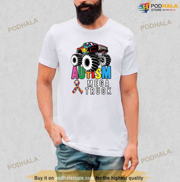 Autism Mega Truck Mega Truck Shirt