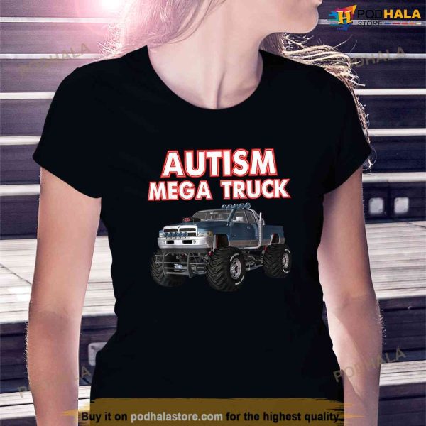 Autism Mega Truck Shirt