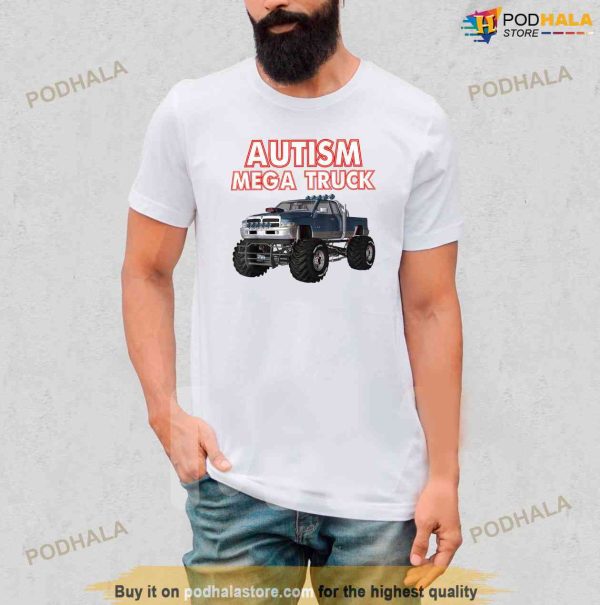 Autism Mega Truck Shirt, Autism Mega Truck Merch For Kids Mens