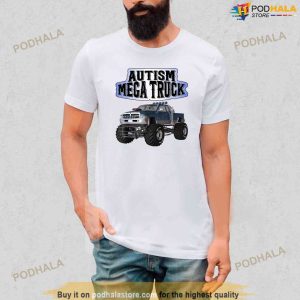 Autism Mega Truck Shirt Gift For Kids Mens