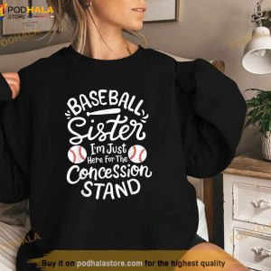 Baseball Sister Shirt Im Just Here For The Concession Stand 3