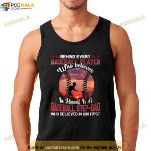Behind Every Baseball Player Is Baseball Stepdad Shirt Step Dad Fathers Day Gifts 2