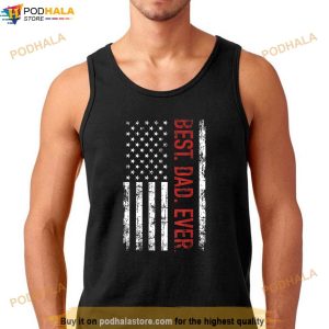 Best Dad Ever Us American Flag Gift For Fathers Day Shirt New Dad Gift Ideas 3