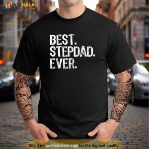Best Stepdad Ever Family Funny Cool Stepdad Shirt Bonus Dad Gifts 3