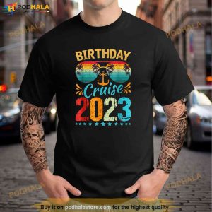Birthday Cruise Squad Shirt Birthday Party Cruise Squad 2023 Shirt 3
