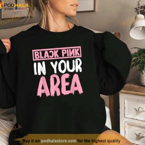 Black Pink In Your Area Kpop Kpop Korea Pop Shirt 2