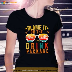 Blame it on The Cruise Package Cruise Cruising Matching Shirt