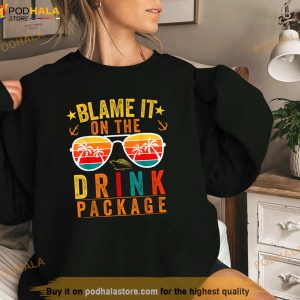Blame It On The Cruise Package Cruise Cruising Matching Shirt 3