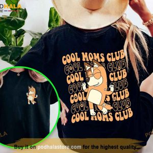 Bluey Cool Moms Club Shirt, Bluey Mom Shirt, Mothers Day Bluey Family Shirt