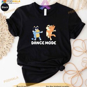 Bluey Dance Mode Shirt, Bluey and Bingo Dancing Shirt, Bluey Merch