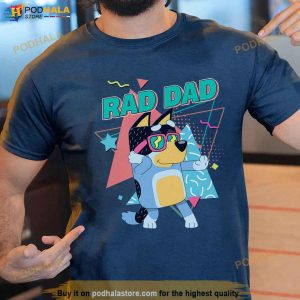 Bluey Rad Dad Shirt Bluey Dad Shirt Funny Bandit Heeler Tshirt Fathers Day Gift